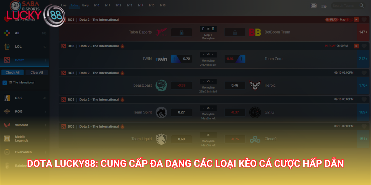 Dota 2 đa dạng kèo cược tại Lucky88