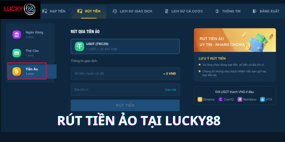 Rút tiền ảo về ví tại Lucky88